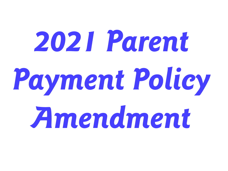 Updated 2021 Parent Payment Advice (May 2021)